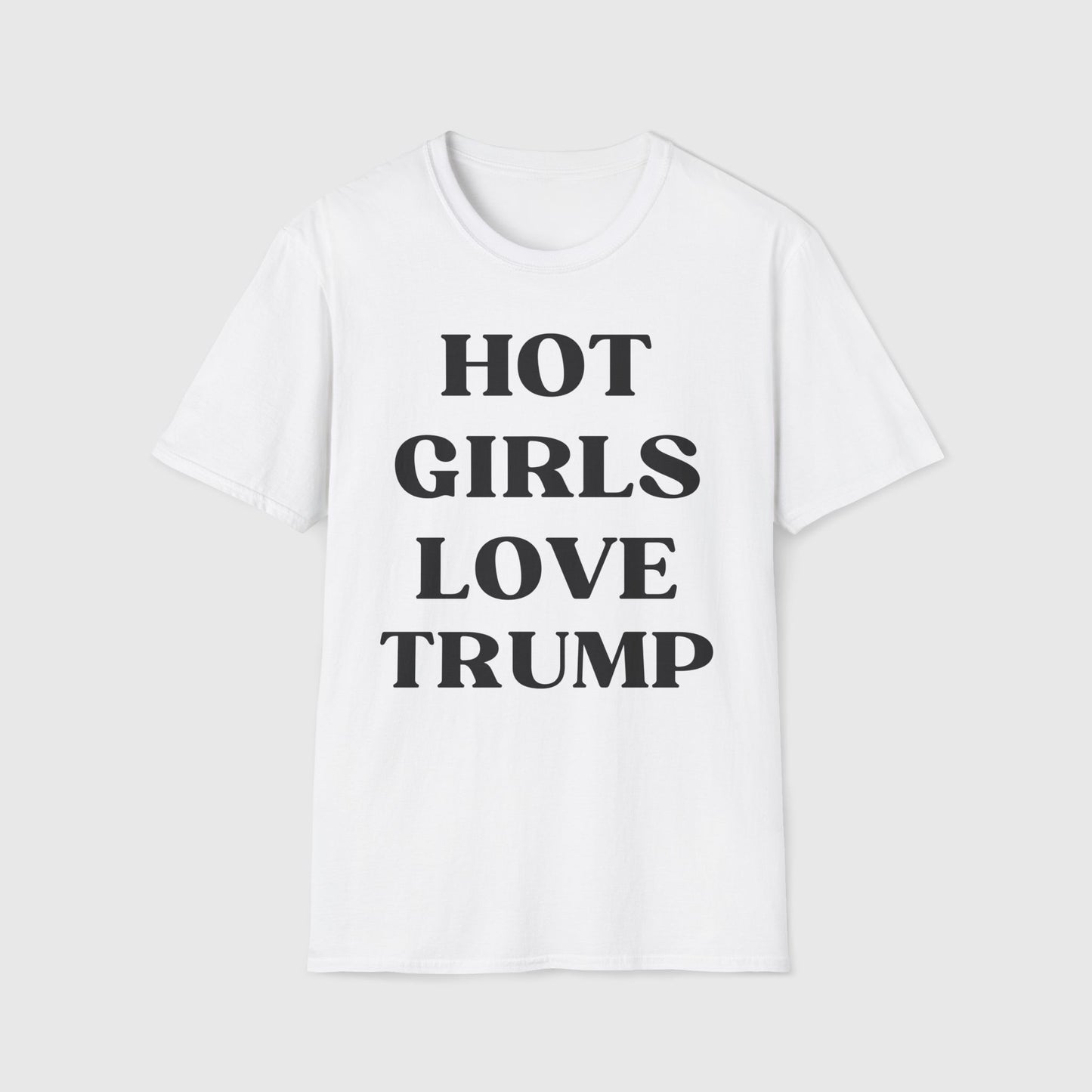 Hot Girls Love Trump Tee Product Pic Front White