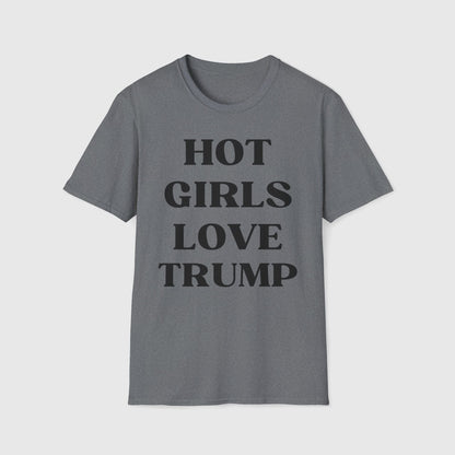 Hot Girls Love Trump Tee Product Pic Front Graphite Heather
