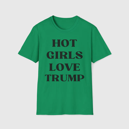 Hot Girls Love Trump Tee Product Pic Front Kelly Green